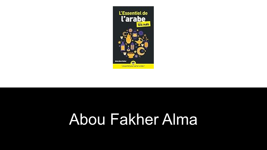 livres de Abou Fakher Alma