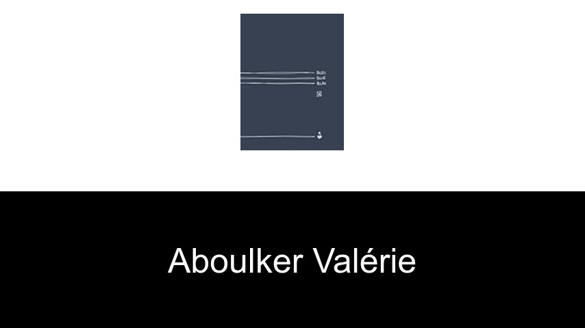 livres de Aboulker Valérie