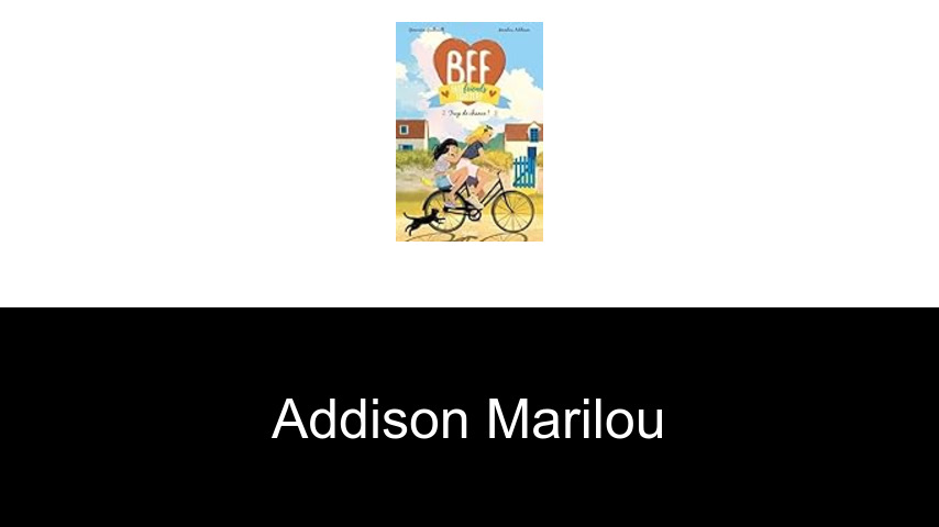 livres de Addison Marilou