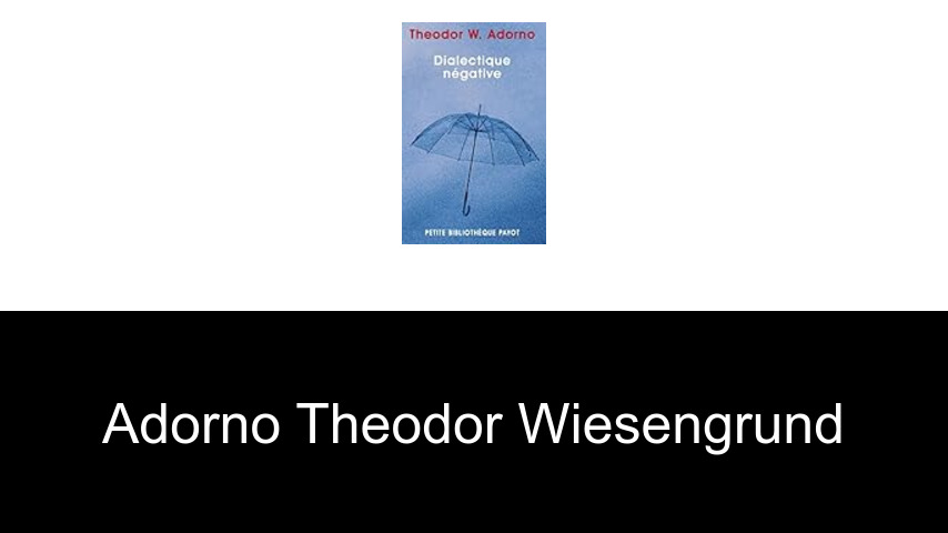 livres de Adorno Theodor Wiesengrund