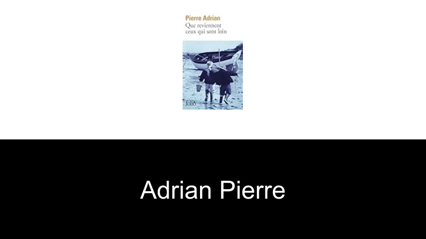 livres de Adrian Pierre
