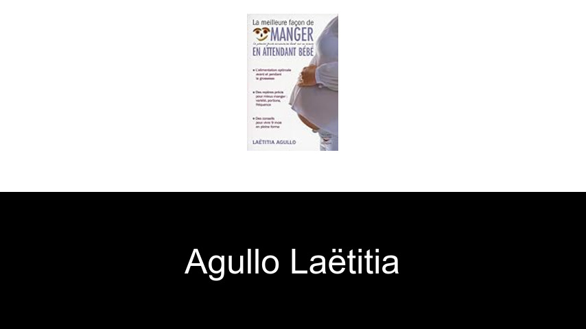 livres de Agullo Laëtitia