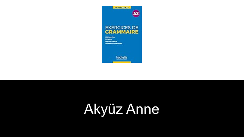 livres de Akyüz Anne