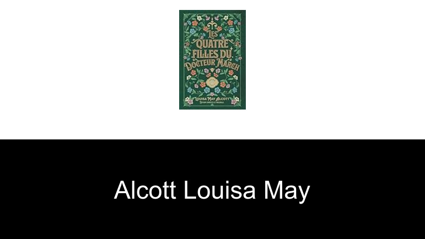 livres de Alcott Louisa May