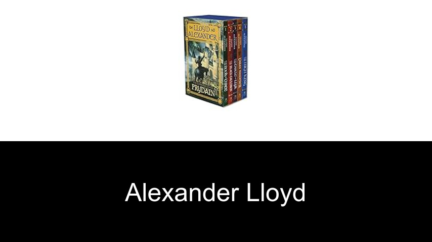 livres de ALEXANDER Lloyd