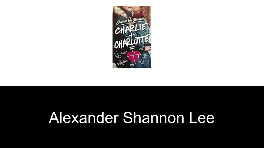 livres de Alexander Shannon Lee