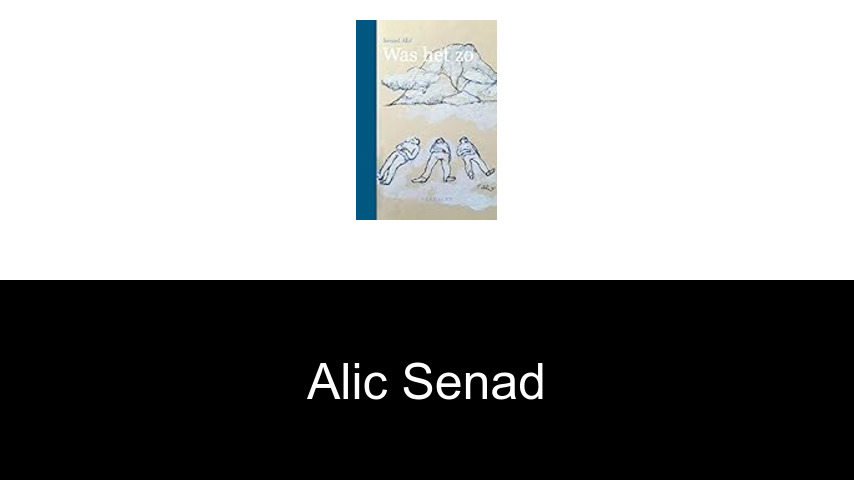 livres de Alic Senad