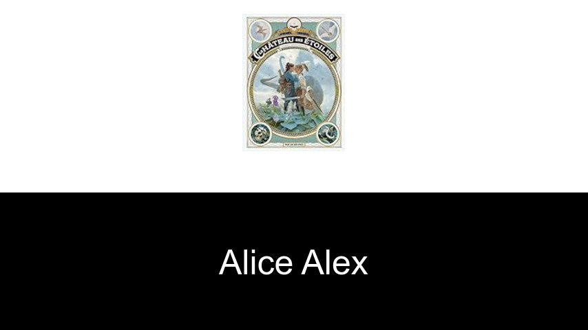 livres de Alice Alex