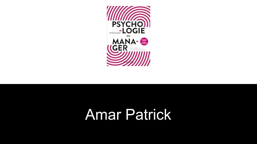 livres de Amar Patrick