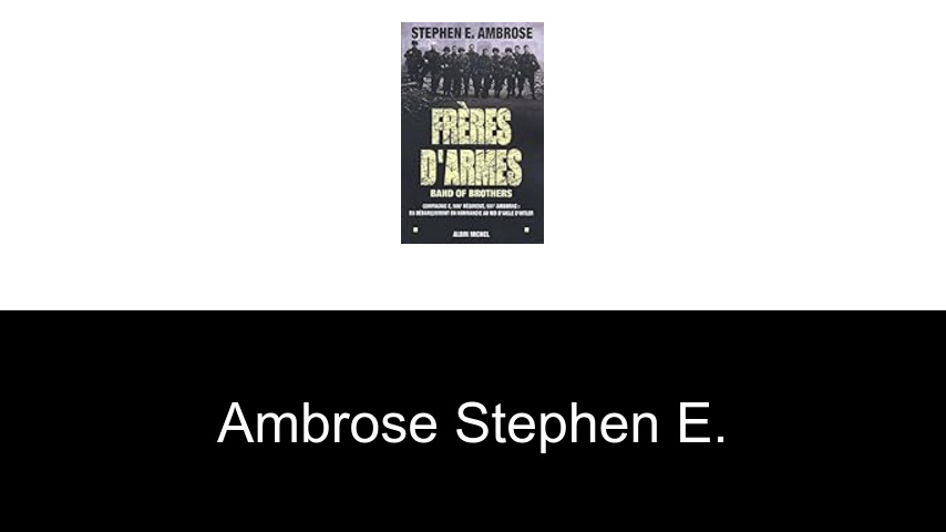 livres de Ambrose Stephen E.