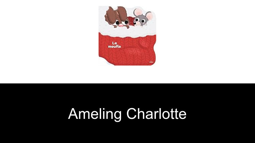 livres de Ameling Charlotte