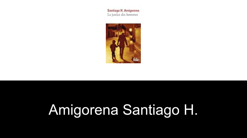 livres de Amigorena Santiago H.