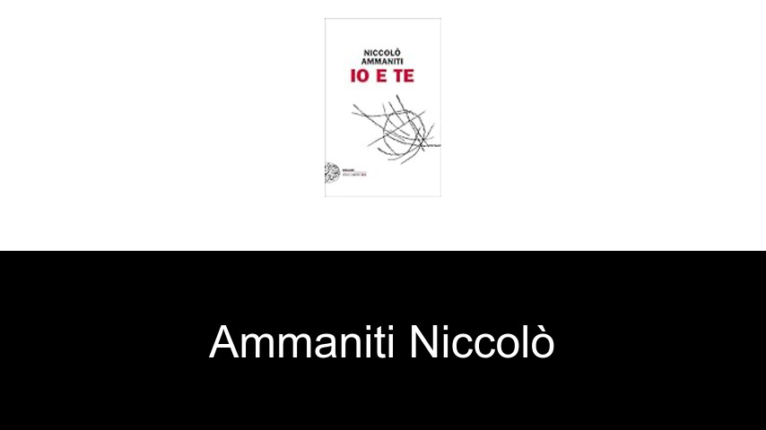 livres de Ammaniti Niccolò