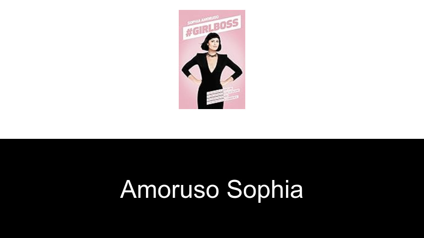 livres de Amoruso Sophia