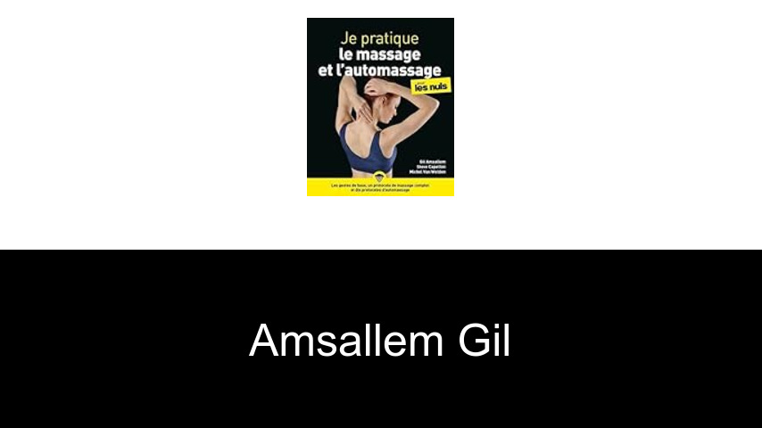 livres de Amsallem Gil