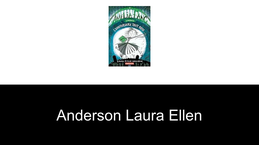 livres de Anderson Laura Ellen