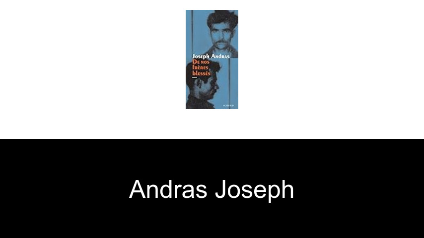 livres de Andras Joseph