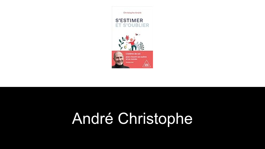 livres de André Christophe