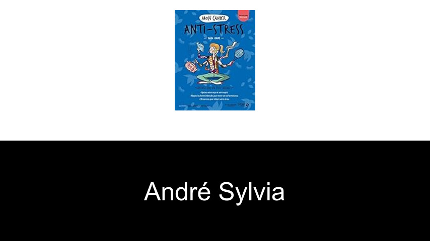 livres de André Sylvia