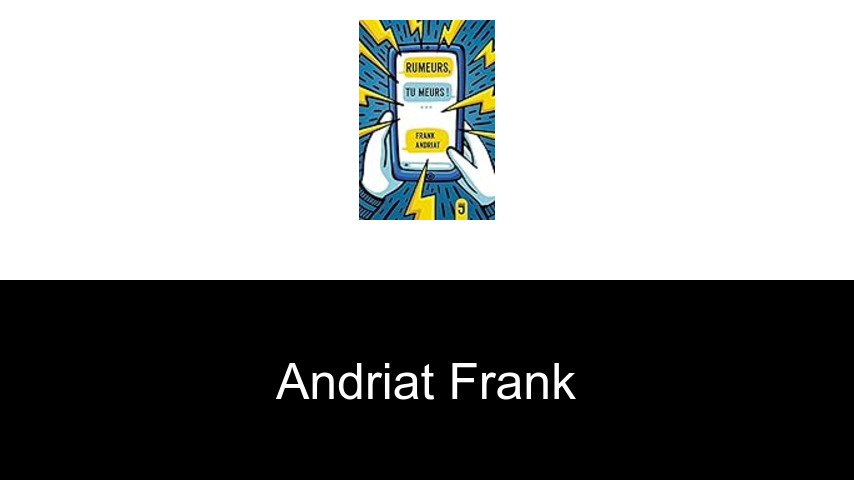 livres de Andriat Frank