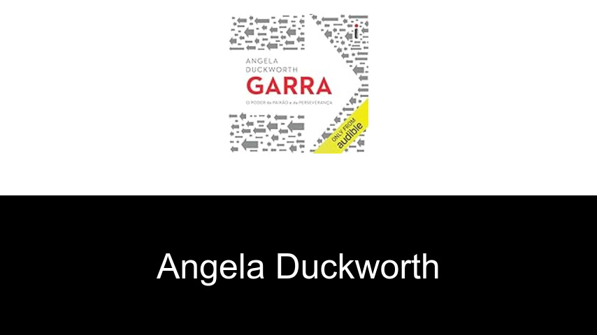 livres de Angela Duckworth