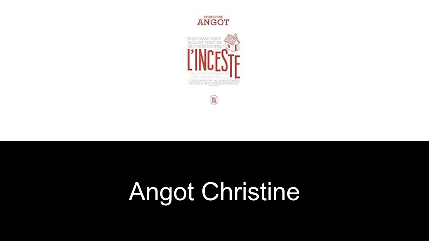 livres de Angot Christine