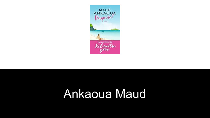livres de Ankaoua Maud
