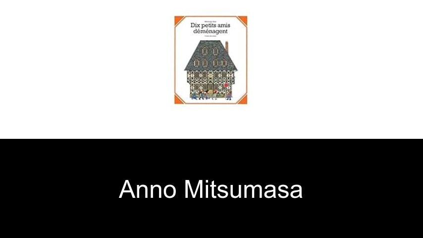 livres de ANNO MITSUMASA
