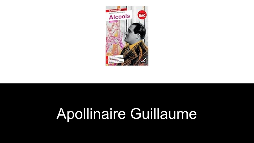 livres de Apollinaire Guillaume