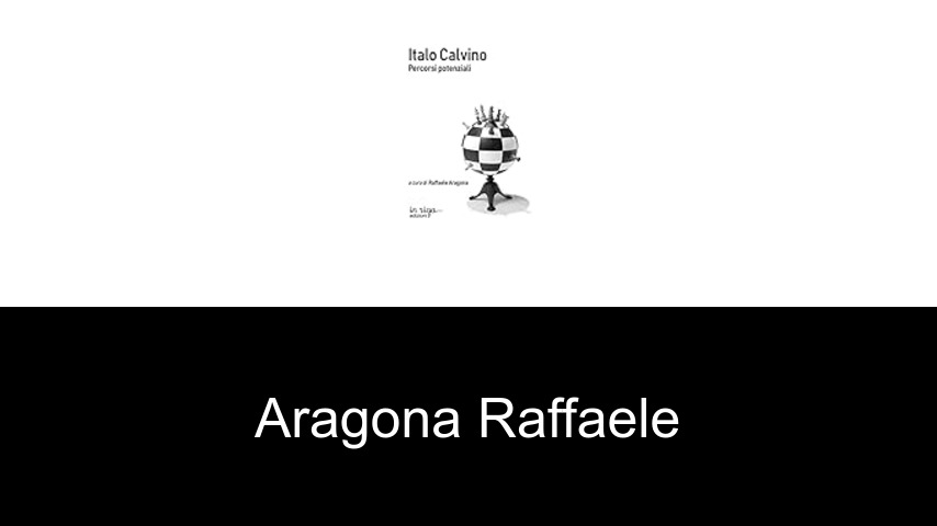 livres de Aragona Raffaele