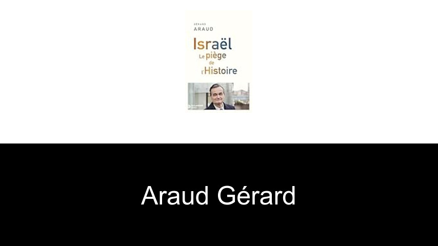 livres de Araud Gérard