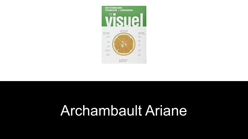 livres de Archambault Ariane
