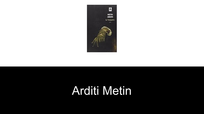 livres de Arditi Metin