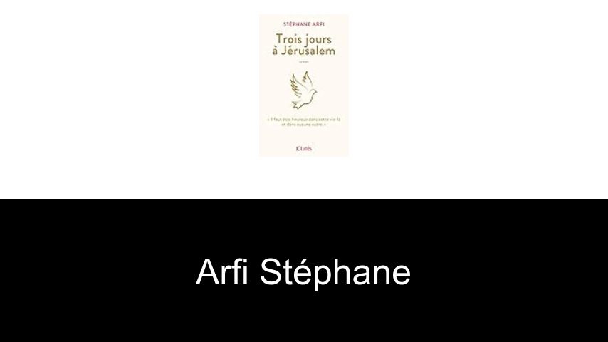livres de Arfi Stéphane