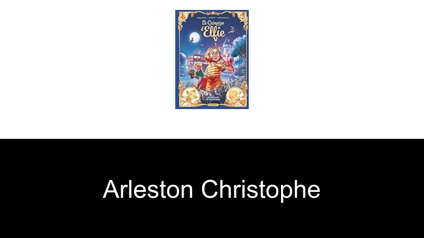 livres de Arleston Christophe