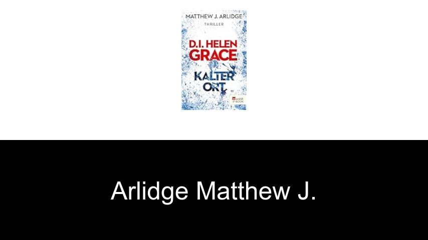 livres de Arlidge Matthew J.