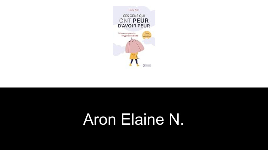 livres de Aron Elaine N.