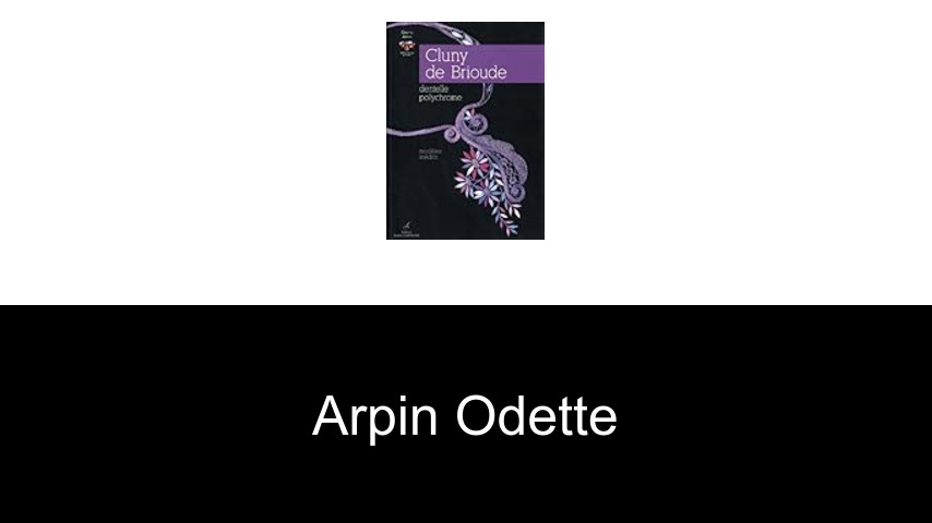 livres de Arpin Odette