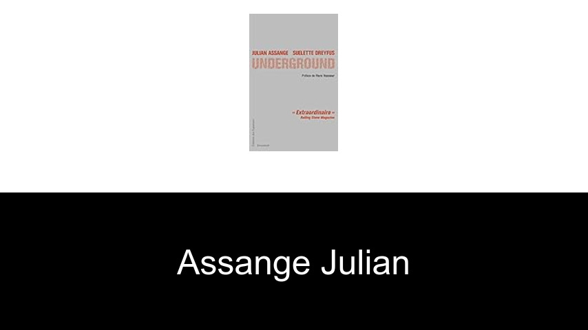 livres de ASSANGE JULIAN