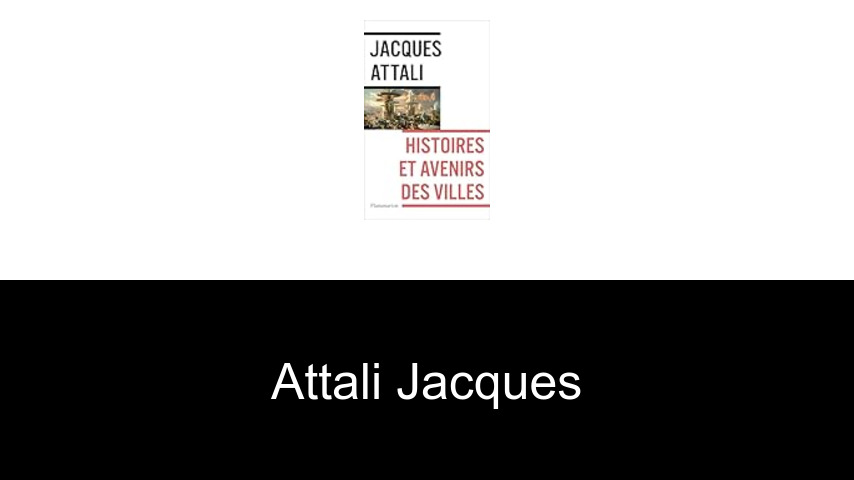 livres de Attali Jacques