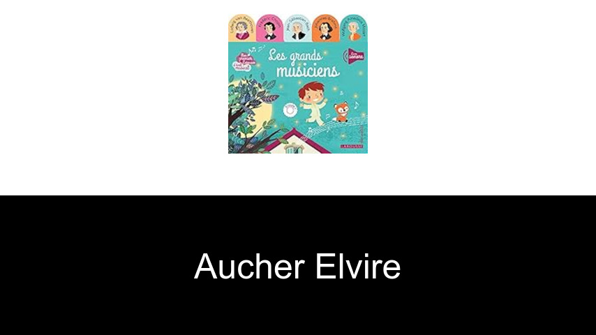 livres de Aucher Elvire