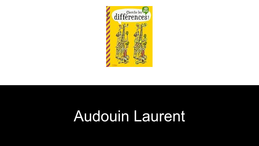 livres de Audouin Laurent