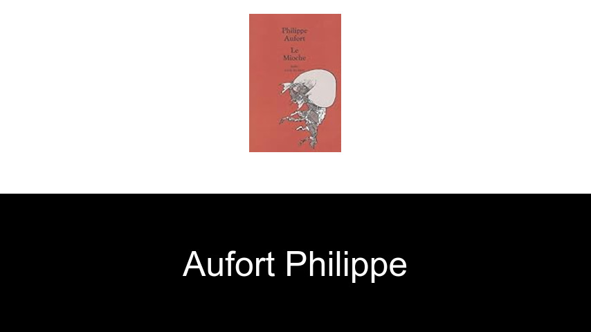 livres de Aufort Philippe