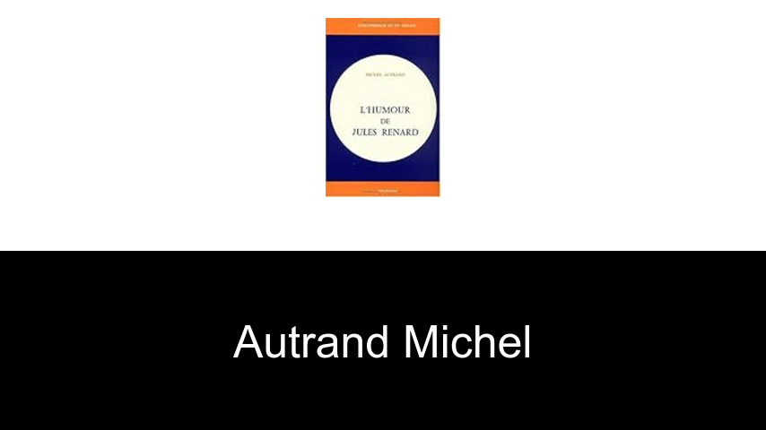 livres de Autrand Michel