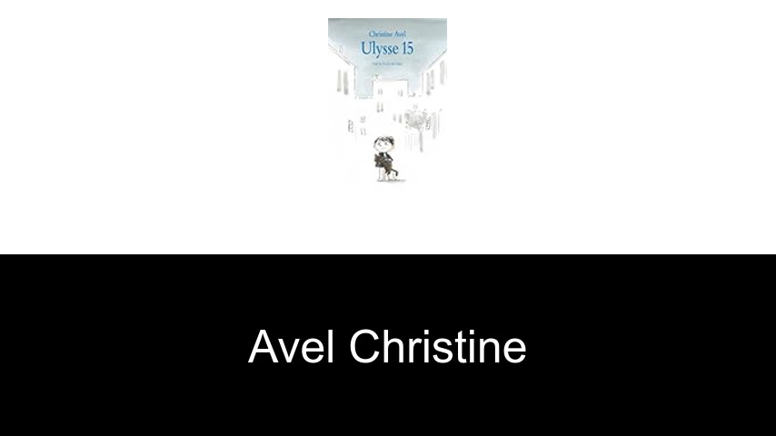 livres de AVEL CHRISTINE