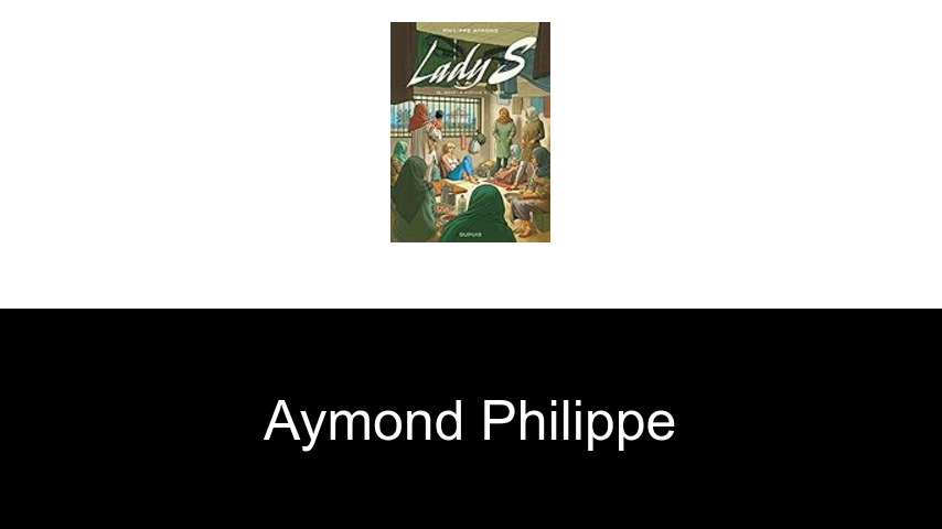 livres de Aymond Philippe