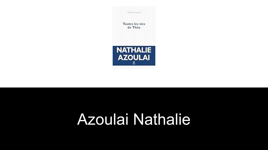 livres de Azoulai Nathalie