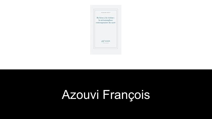 livres de Azouvi François