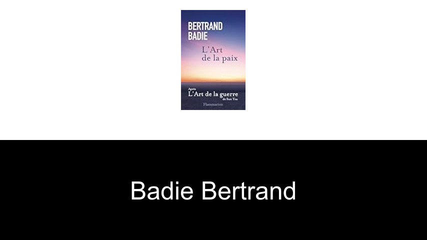 livres de Badie Bertrand