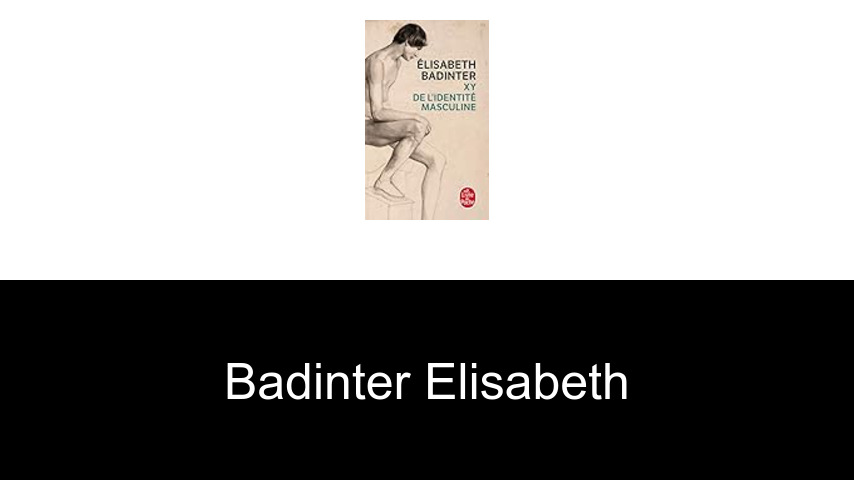 livres de Badinter Elisabeth